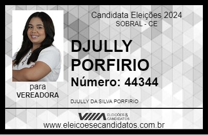 Candidato DJULLY PORFIRIO 2024 - SOBRAL - Eleições