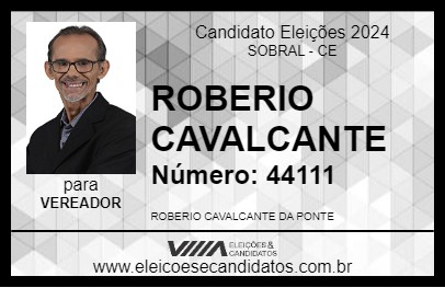 Candidato ROBERIO CAVALCANTE 2024 - SOBRAL - Eleições