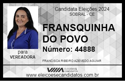 Candidato FRANSQUINHA DO POVO 2024 - SOBRAL - Eleições