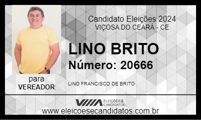 Candidato LINO BRITO 2024 - VIÇOSA DO CEARÁ - Eleições