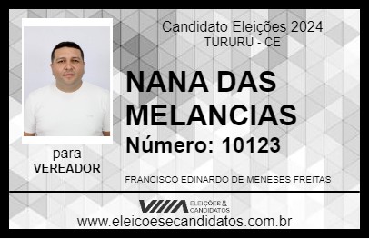 Candidato NANA DAS MELANCIAS 2024 - TURURU - Eleições