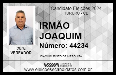 Candidato IRMÃO JOAQUIM 2024 - TURURU - Eleições