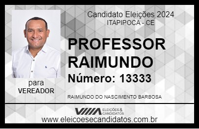 Candidato PROFESSOR RAIMUNDO 2024 - ITAPIPOCA - Eleições