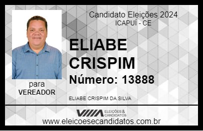 Candidato ELIABE CRISPIM 2024 - ICAPUÍ - Eleições