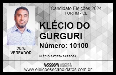 Candidato KLÉCIO DO GURGURI 2024 - FORTIM - Eleições