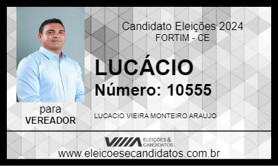 Candidato LUCÁCIO 2024 - FORTIM - Eleições