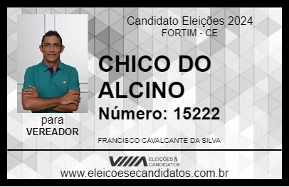 Candidato CHICO DO ALCINO 2024 - FORTIM - Eleições