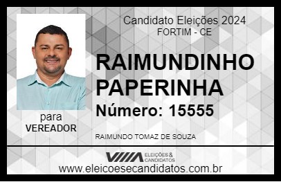 Candidato RAIMUNDINHO PAPERINHA 2024 - FORTIM - Eleições