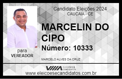 Candidato MARCELIN DO CIPO 2024 - CAUCAIA - Eleições