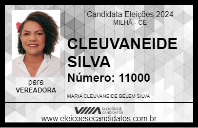 Candidato CLEUVANEIDE SILVA 2024 - MILHÃ - Eleições