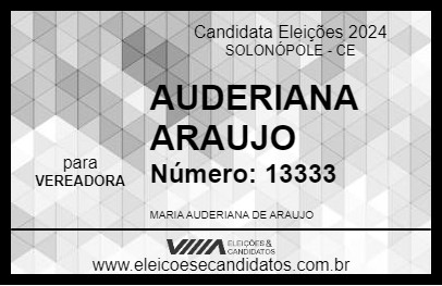 Candidato AUDERIANA ARAUJO 2024 - SOLONÓPOLE - Eleições