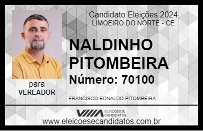 Candidato NALDINHO PITOMBEIRA 2024 - LIMOEIRO DO NORTE - Eleições