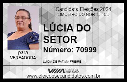 Candidato LÚCIA DO SETOR 2024 - LIMOEIRO DO NORTE - Eleições