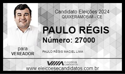 Candidato PAULO RÉGIS 2024 - QUIXERAMOBIM - Eleições