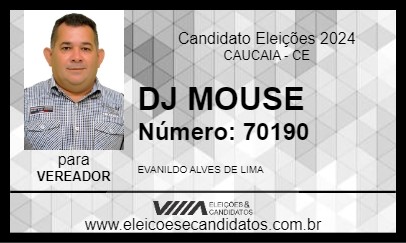 Candidato DJ MOUSE 2024 - CAUCAIA - Eleições