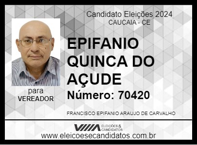 Candidato EPIFANIO QUINCA DO AÇUDE 2024 - CAUCAIA - Eleições