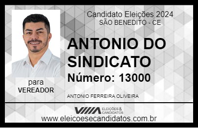 Candidato ANTONIO DO SINDICATO 2024 - SÃO BENEDITO - Eleições