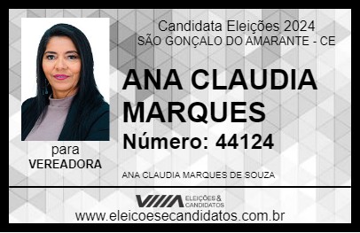 Candidato ANA CLAUDIA MARQUES 2024 - SÃO GONÇALO DO AMARANTE - Eleições