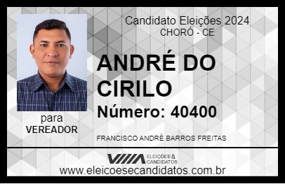 Candidato ANDRÉ DO CIRILO 2024 - CHORÓ - Eleições