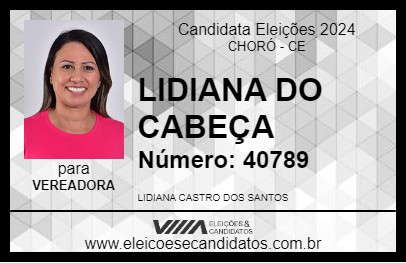 Candidato LIDIANA DO CABEÇA 2024 - CHORÓ - Eleições