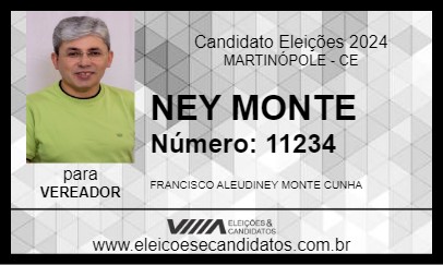 Candidato NEY MONTE 2024 - MARTINÓPOLE - Eleições