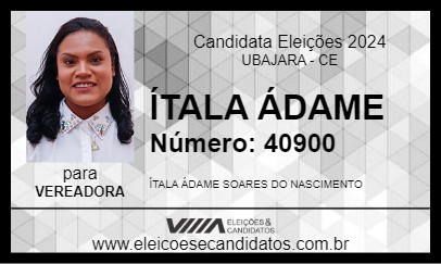 Candidato ÍTALA ÁDAME 2024 - UBAJARA - Eleições