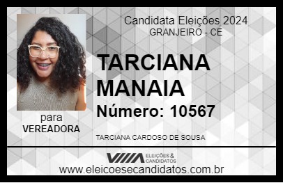 Candidato TARCIANA MANAIA 2024 - GRANJEIRO - Eleições