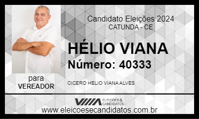 Candidato HÉLIO VIANA 2024 - CATUNDA - Eleições