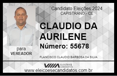 Candidato CLAUDIO DA AURILENE 2024 - CAPISTRANO - Eleições