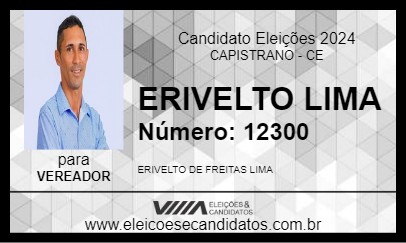 Candidato ERIVELTO LIMA 2024 - CAPISTRANO - Eleições