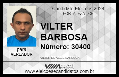 Candidato VILTER BARBOSA 2024 - FORTALEZA - Eleições