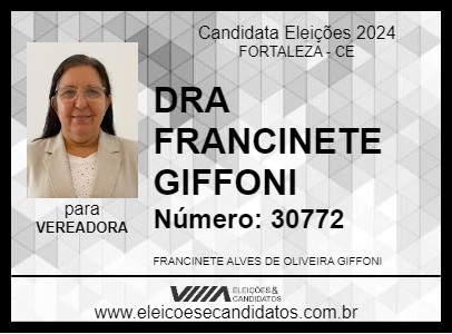 Candidato DRA FRANCINETE GIFFONI 2024 - FORTALEZA - Eleições