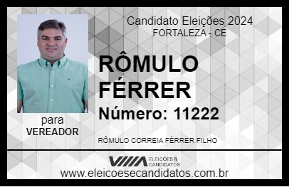 Candidato RÔMULO FÉRRER 2024 - FORTALEZA - Eleições