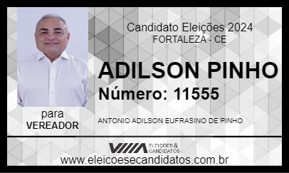 Candidato ADILSON PINHO 2024 - FORTALEZA - Eleições