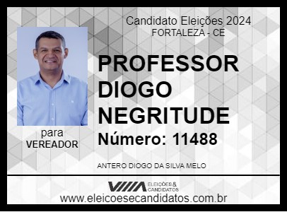 Candidato PROFESSOR DIOGO NEGRITUDE 2024 - FORTALEZA - Eleições