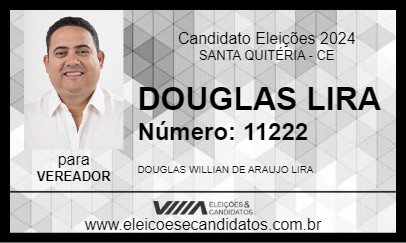 Candidato DOUGLAS LIRA 2024 - SANTA QUITÉRIA - Eleições