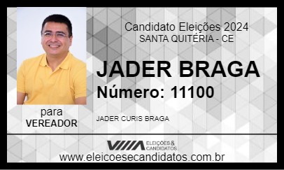 Candidato JADER BRAGA 2024 - SANTA QUITÉRIA - Eleições