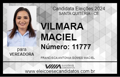 Candidato VILMARA MACIEL 2024 - SANTA QUITÉRIA - Eleições