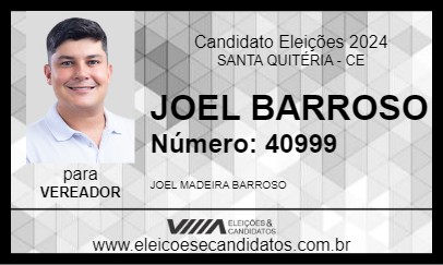 Candidato JOEL BARROSO 2024 - SANTA QUITÉRIA - Eleições