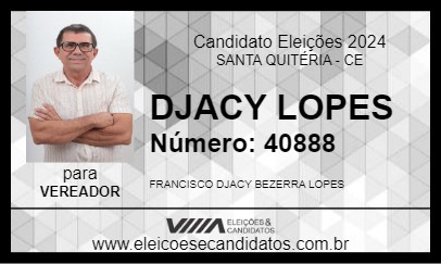 Candidato DJACY LOPES 2024 - SANTA QUITÉRIA - Eleições