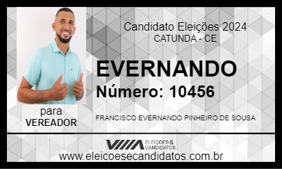 Candidato EVERNANDO 2024 - CATUNDA - Eleições