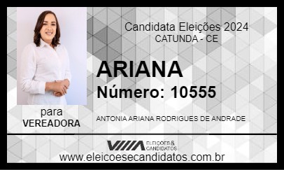 Candidato ARIANA 2024 - CATUNDA - Eleições