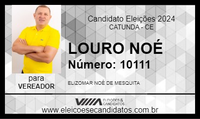 Candidato LOURO NOÉ 2024 - CATUNDA - Eleições