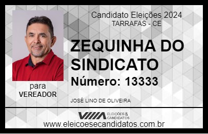 Candidato ZEQUINHA DO SINDICATO 2024 - TARRAFAS - Eleições