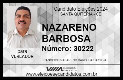 Candidato NAZARENO BARBOSA 2024 - SANTA QUITÉRIA - Eleições