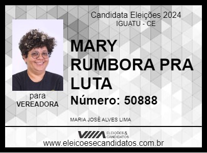 Candidato MARY RUMBORA PRA LUTA 2024 - IGUATU - Eleições