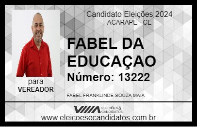 Candidato FABEL DA EDUCAÇAO 2024 - ACARAPE - Eleições