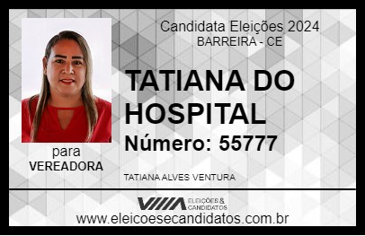 Candidato TATIANA DO HOSPITAL 2024 - BARREIRA - Eleições