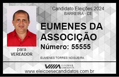 Candidato EUMENES DA ASSOCIAÇÃO 2024 - BARREIRA - Eleições