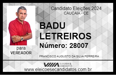 Candidato BADU LETREIROS 2024 - CAUCAIA - Eleições